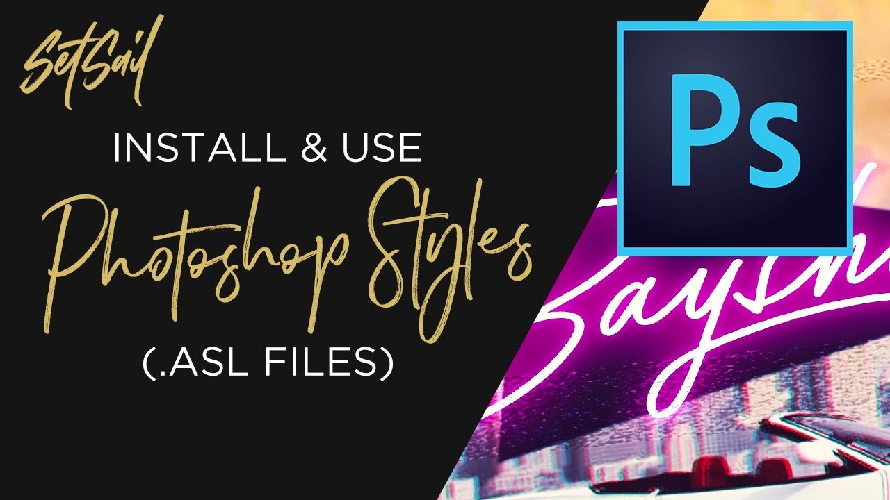 How to Edit ASL File? Simple Steps for Photoshop Styles!
