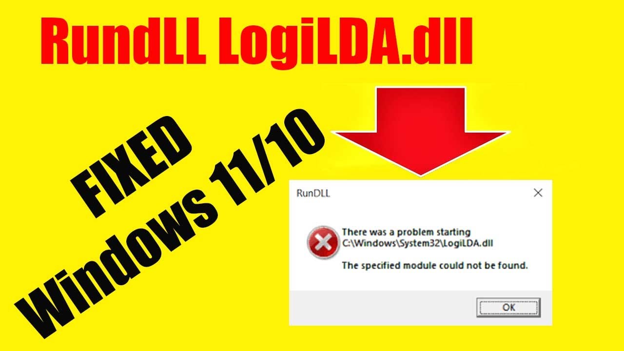 Understanding there was a problem starting c /windows/system32/logilda.dll: Learn why it happens and quick solutions.