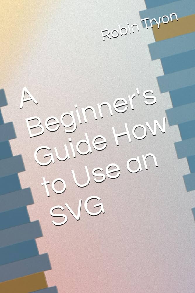 How to pick books on svg? Easy ways to find the best guides for you!