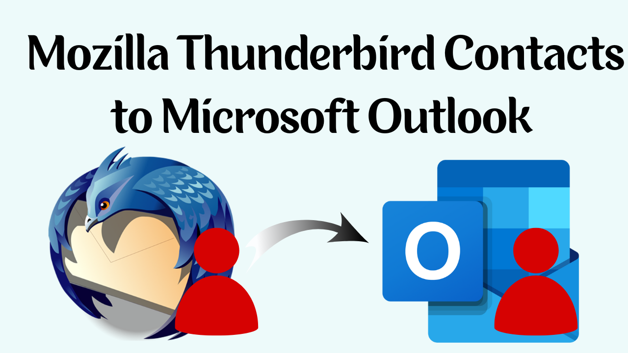 Export Mozilla Thunderbird Address Book Alternative Methods Today